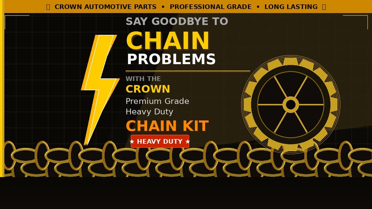 Say Goodbye to Chain Problems with Crown Premium Grade Heavy Duty Chain Kit!