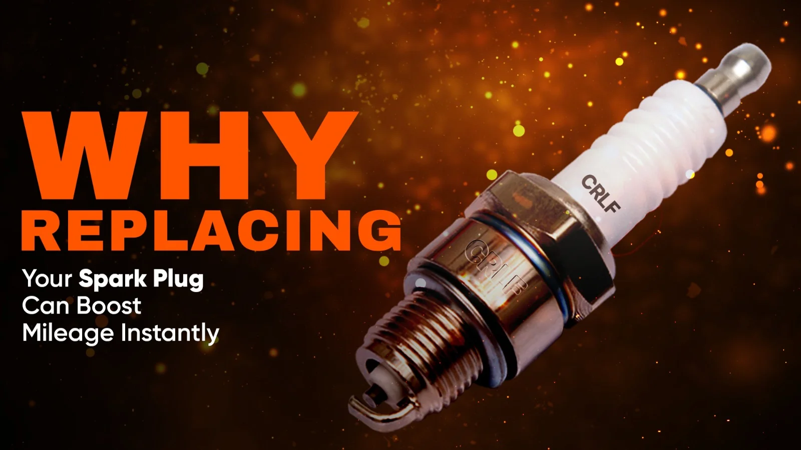 Why Replacing Your Spark Plug Can Boost Mileage Instantly